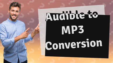 can you convert audible books to mp3?