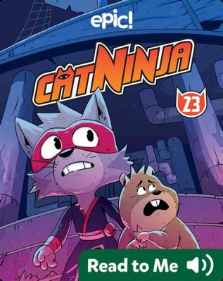 how many cat ninja books have you read? How about if I told you that the number of cat ninja books is not just limited to what we can count but also reflects the imaginative world where these characters live?