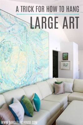 how to hang large canvas art: the importance of understanding the psychology behind color choices