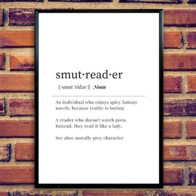 SMUT DEFINITION IN BOOKS: A MULTIFACETED DISCOURSE